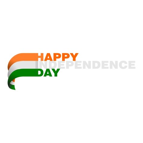 Happy Independence Day Illustration, Happy Independence Day Text Png, Happy Independence Day Text, Happy Independence Day Png, Br Ambedkar, Independence Day Greeting Cards, Independence Day Greetings, Independence Day Wishes, Friend Drawings