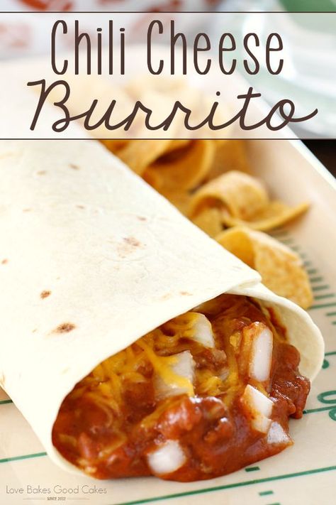 Chili Cheese Burrito ~ the perfect addition to game day, or a yummy weeknight dinner! Chili Cheese Burrito Recipe, Chili Cheese Burrito, Cheese Burrito, Love Bakes Good Cakes, Good Cakes, Chili Relleno, Salsa Guacamole, Burritos Recipe, Tacos And Burritos