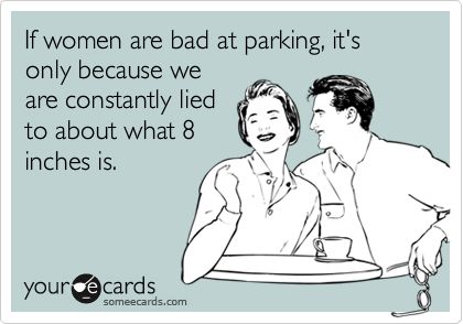 If women are bad at parking, it's only because we are constantly lied to about what 8 inches is. Beginner Pilates, What I Like About You, Pilates Video, Paper Journal, Six Feet Under, E Card, Ecards Funny, Someecards, Bones Funny