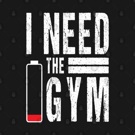 Check out this awesome 'I+need+the+Gym+Sports+Motivational+Fitness+Saying' design on @TeePublic! Fitness Tshirts Quotes, Gym Tshirt Design Ideas, Gym Tshirt Design, Fitness Design Gym, Game Over, Gym Tshirt, Motivational Fitness, T Shirt Design Template, Fitness Design