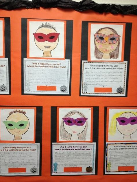 [Bulletin Board Idea] Halloween Riddle: Who is hiding there you ask? Who is the classmate behind that mask? October School, October Ideas, October Activities, Halloween Writing, Superhero Classroom, 2nd Grade Writing, 1st Grade Writing, First Grade Writing, Halloween Classroom