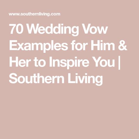 Christian Wedding Vows Examples, Christian Vows To Husband, Wedding Vow Examples, Simple Wedding Vows, Vows Examples, Christian Wedding Vows, Vows For Him, Wedding Vows For Him, 70 Wedding