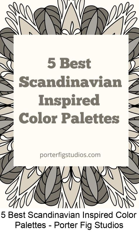 5 Best Scandinavian Inspired Color Palettes for design inspiration for your next project. Muted tones inspired by the Nordic environment. #scandinavianinterior Scandinavian Color Palette, Scandinavian Farmhouse Style, Scandinavian Farmhouse, Scandinavian Color, Living Room Scandinavian, Scandinavian Interior Design, Scandinavian Living, Muted Tones, Scandinavian Inspired