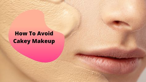 Makeup and cosmetics products that you use should be in a way that it will look natural rather than cakey ones. So, here are some tips to avoid cakey makeup. Non Cakey Makeup, Cakey Makeup Prevent, Why Does My Makeup Look Cakey, Prevent Cakey Foundation, Why Does My Concealer Look Cakey, Foundation Cakey Tips, Cakey Makeup, Compact Foundation, Oil Free Foundation