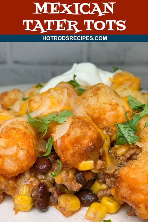 Mexican Tater Tot Casserole, Mexican Casseroles, Bean And Cheese Burrito, Cheese Burrito, Tater Tot Casserole Recipe, Asian Steak Bites, Creamy Pasta Bake, Tater Tot Casserole Recipes, Yummy Casserole Recipes