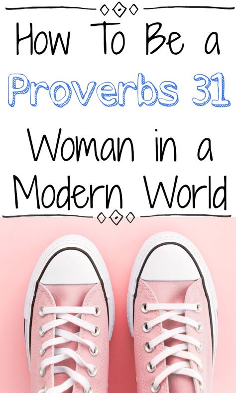 PRETTY SIMPLE IDEAS | SIMPLIFYING HOMEMAKING | MODERNS PROVERBS 31 WOMAN How Proverbs 31 Woman Checklist, Modern Day Proverbs 31 Woman, Proverbs 31 Study Guide, Godly Wife Bible Study, Proverbs 31 Woman Aesthetic, Proverbs Wife, A Proverbs 31 Woman, Proverbs Woman, Proverbs 31 Wife