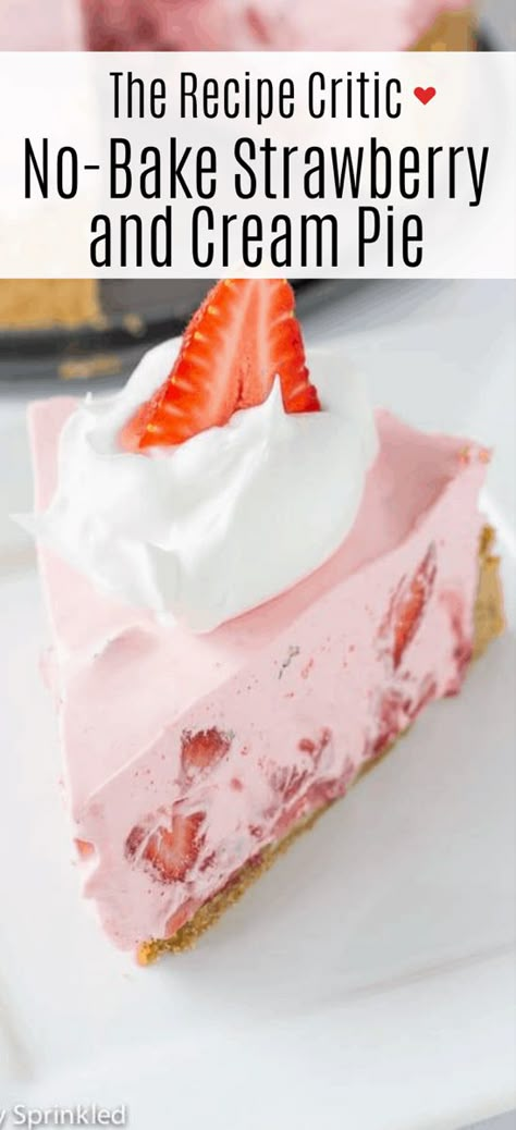 Strawberry And Cream Pie, No Bake Strawberry Pie, Baked Strawberry Pie, Strawberry Cream Pie, No Bake Pie, Strawberry Cream Pies, Baking Recipes Pie, Strawberry Pie Recipe, Homemade Crust