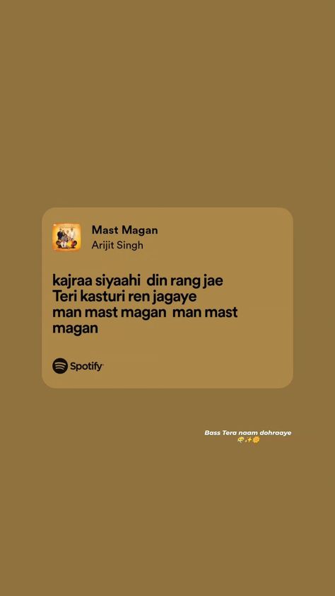 Mast Magan Lyrics, Mast Magan Song, October Aesthetics, Arijit Singh Lyrics, Swag Words, One Piece Quotes, Song Aesthetic, Old Song Lyrics, 90s Bollywood Aesthetic