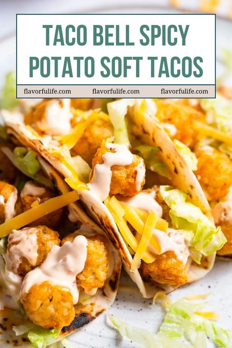 Potato Soft Tacos, Teriyaki Chicken Tacos, Taco Bell Potatoes, Taco Bell Copycat, Taco Tuesday Recipes, Creamy Chipotle Sauce, Taco Bell Recipes, Potato Tacos, Meatless Monday Recipes