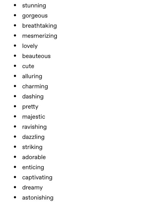 Pretty Phrases In English, Adjectives To Describe Boyfriend, Adjectives Aesthetic, Smile Description Writing, Adjectives For Writing, Other Words For Handsome, Words To Describe Boyfriend, Aesthetic Adjectives, Pretty Adjectives