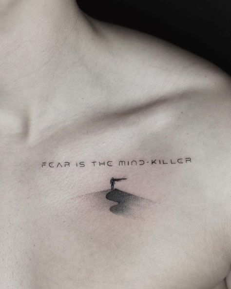 Dystopian Tattoo Ideas, Dune Inspired Tattoos, Fear Is The Mind Killer Tattoo, Chaos Theory Tattoo, Dune Tattoo Ideas, Quote Tattoos For Guys, Dune Tattoo, Museum Tattoo, Fear Is The Mind Killer