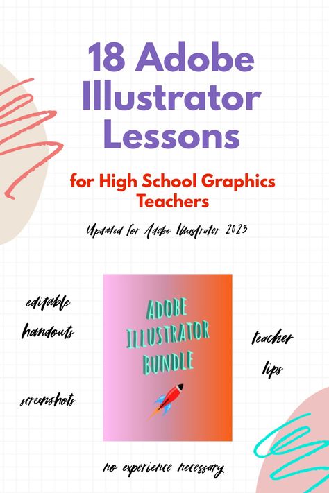 Editable handouts, screenshots and teacher tips Graphic Design Lessons High School, Adobe Illustrator Projects, Graphic Design Classroom, Graphic Design High School, Graphic Design Lesson Plans, Illustrator Beginner, Adobe Illustrator Lessons, Adobe Illustrator Beginner, Graphic Design Teacher