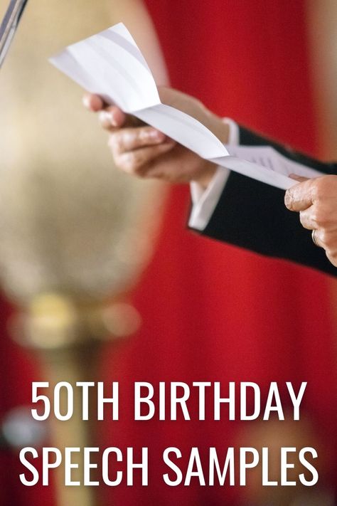 50th Birthday Speech Samples That Make A Powerful Impression - Major Birthdays Birthday Speeches For Best Friend, 40th Birthday Speech For Husband, Speech For Dads Birthday, 50th Birthday Toast Speech, Birthday Speech For Mom, 50th Birthday Speech For Husband, Birthday Toast For Husband, Birthday Speech For Husband, Birthday Toast Speech