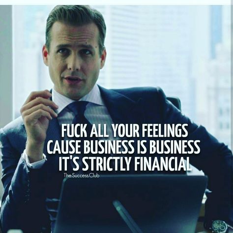 Business Is Business, Guy Quotes, Harvey Specter Quotes, Success Quotes Business, Business Woman Quotes, Business Inspiration Quotes, Harvey Specter, Millionaire Quotes, Time For Change