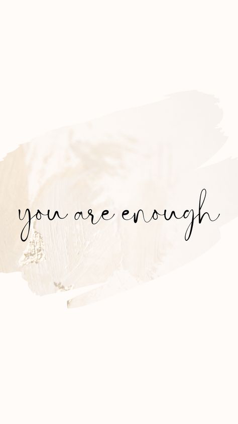 Positive Quotes Astetic, Apple Watch Screen Saver Aesthetic, Nail Astetic Wallpaper, Beige Astetic Wallpaper, Self Love Astetic Wallpaper, I Am Enough Quotes Wallpaper Aesthetic, Iphone Screen Savers Backgrounds, Woman Wallpaper Iphone, You Are Beautiful Wallpaper