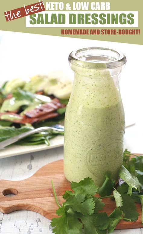 Need interesting ways to dress up your healthy salads? Try any one of these 25 fabulous keto friendly salad dressings and I guarantee you will gobble down your greens. Some store-bought, some homemade, all of them awesomely delicious. #ketodiet #saladdressing #ketodressing #saladrecipes #easyketo Keto Salad Dressing Recipes, Homemade Dressing Recipe, Low Carb Salad Dressing, Creamy Cilantro Dressing, Keto Salad Dressing, Diet Salad Recipes, Keto Sauces, Keto Salad, Salad Diet