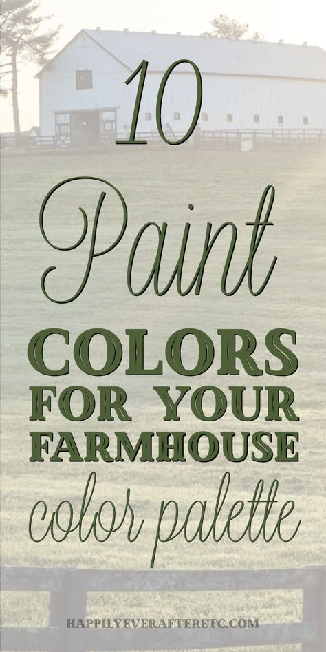 Farmhouse Wall Colors, House Color Palette, Farmhouse Paint Colors Interior, Farmhouse Color Palette, Farmhouse Exterior Colors, Farmhouse Color Scheme, Farmhouse Color, Farmhouse Kitchen Colors, Rustic Color Palettes