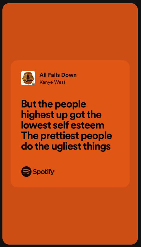 Kanye West All Falls Down, All Falls Down Lyrics, Kanye Lyrics, Infj Core, Kanye West Quotes, Mirror Quotes, Jelly Wallpaper, Upbeat Songs, All Falls Down