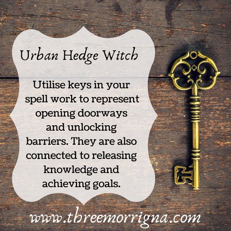 Witchcraft 101: Keys — Three Morrigna Witchcraft 101, Key Meaning, Peaceful Mind, Magical Herbs, Witch Spell Book, Hedge Witch, Witch Spell, Divine Mother, Antique Keys