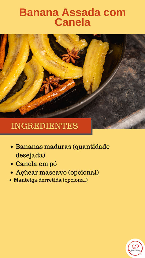 Receita completa no link Bananas, Canela