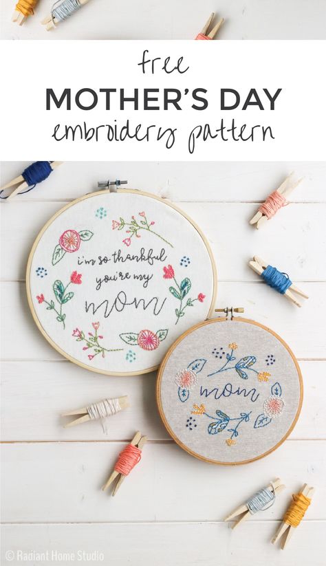 Free Mother's Day Embroidery Pattern | I'm So Thankful You're My Mom | Radiant Home Studio Mother's Day Embroidery, Creeper Minecraft, Sweet Birthday, Embroidery Transfers, Learn Embroidery, Pola Sulam, Japanese Embroidery, Embroidery Patterns Free, Hand Embroidery Pattern