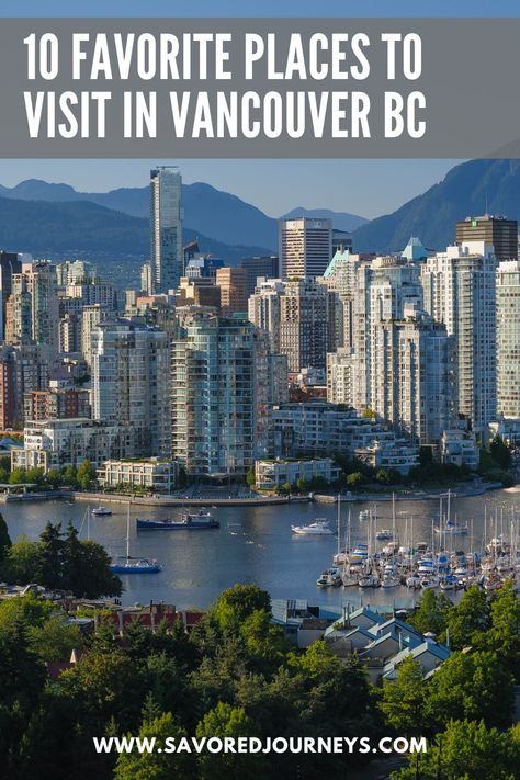 Discover the top 10 spots in Vancouver, from scenic parks to vibrant neighborhoods! Vancouver Canada Travel, Things To Do In Vancouver Canada, Places To Visit In Canada, Vancouver Neighborhoods, Things To Do In Vancouver, Seaside City, Visit Vancouver, Vancouver British Columbia, North Vancouver