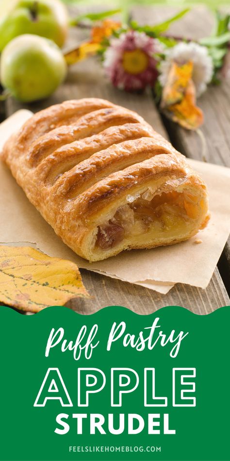 Insanely Easy Caramel Apple Strudel with Puff Pastry - Feels Like Home™ Easy Apple Strudel Recipe Puff Pastry, Apple Strudel Puff Pastry, Easy Apple Strudel Recipe, Apple Strudel Recipe, Easy Apple Strudel, Using Puff Pastry, Strudel Recipes, Caramel Apples Easy, Apple Streusel