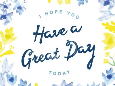 Have a great day! Hope You Have A Great Day, Have An Amazing Day Quotes, Have A Great Day Quotes, Good Morning Boyfriend Quotes, Great Day Quotes, Great Day, Have An Awesome Day, Positive Quotes Wallpaper, Good Day To You