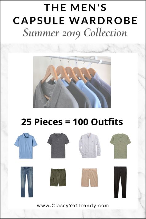 The Men's Capsule Wardrobe: Summer 2019 Collection - transform your closet with this wardrobe plan - includes a button up shirt, polo, henley, tee, sport coat jacket, jeans, chinos pants, shorts, sandals, sneakers and oxford shoes. Classy Club Outfits, Capsule Wardrobe Men, Wardrobe Plan, Wardrobe Men, Men's Capsule Wardrobe, Men's Summer Outfit, Capsule Wardrobe Checklist, Capsule Wardrobe Casual, Classy Yet Trendy