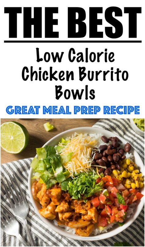 Healthy Chicken Burrito Bowl Recipe {LOW CALORIE} Burrito Bowl Recipes, Blended Salsa, Healthy Chicken Burrito Bowl, Mexican Bowl Recipe, Yummy Bowls, Chicken Burrito Bowl Recipe, Recipe Low Calorie, Burrito Bowl Meal Prep, Healthy Burrito Bowl