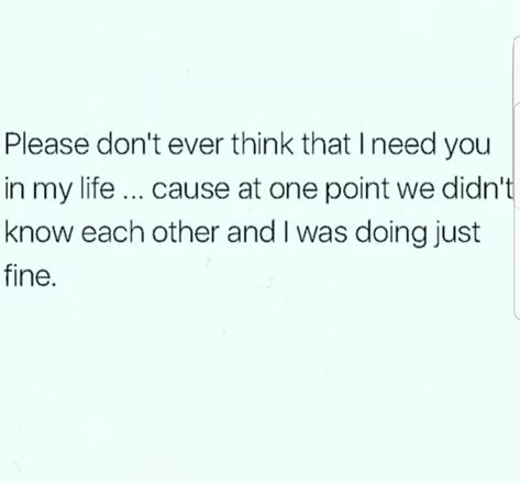 I never really needed you.  And, I think that's what you wanted. I was brought up (not by my choice), to be very independent.  The difference was I wanted you.  I just wish you had wanted me. I Wanted You, I Wanted It To Be You, I Am Done, Cartoon Quotes, Want You, Need You, I Need You, I Want You, Be Yourself Quotes