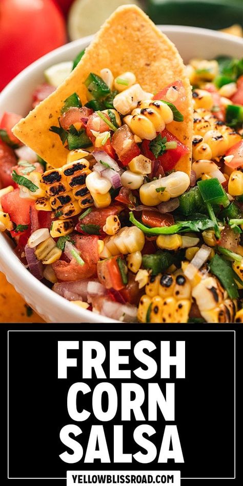 Corn Salsa Corn Salsa Dip, Fresh Corn Salsa, Frito Corn Salad, Roasted Corn Salsa, Fresh Salsa Recipe, Corn Salsa Recipe, Steak Bites Recipe, Homemade Salsa Recipe, Burrito Bowls