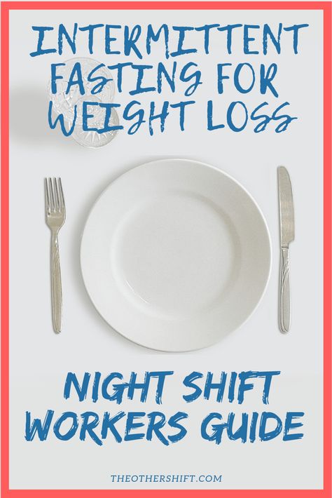 Should I Eat on Night Shift? Why Intermittent Fasting Works. Do you work the night shift schedule? Are you constantly wondering what night shift meals you should cook to be healthy? How about if you didn't have to eat at all and still be productive!? We explore intermittent fasting for beginners, safety issues for women, fasting night shift schedules and importantly weight loss on night shift. | theothershift.com | #nightshiftmeals #nightshiftweightloss #intermittentfasting #16/8 Intermittent Fasting Night Shift Nurse, Night Shift Meal Plan, 3rd Shift Meal Plan, Intermittent Fasting Night Shift, Intermittent Fasting For Night Shift, Night Shift Meals, Night Shift Eating Schedule, Night Shift Eating, Working Night Shift