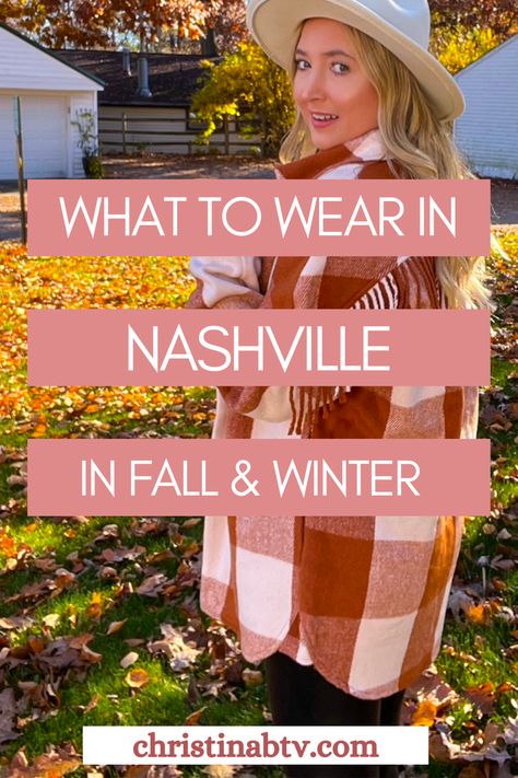 Nashville Outfits January, Nashville In November Outfits Women, Fall Outfits In Nashville, Nashville Outfits Winter Night Going Out, Nashville Fall Outfits Fashion, Winter Girls Trip Outfits, Nashville Tennessee Winter Outfits, Tennessee December Outfits, Nashville In Winter Outfit