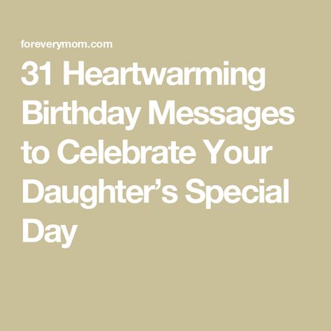 31 Heartwarming Birthday Messages to Celebrate Your Daughter’s Special Day Grown Daughter Birthday Quotes, Happy Birthday To My Oldest Daughter, Message To My Daughter On Her Birthday, Birthday Message For My Daughter, Happy 13th Birthday Daughter, Daughter Birthday Message, To My Daughter On Her Birthday, Birthday Wishes For My Daughter, Happy 18th Birthday Daughter