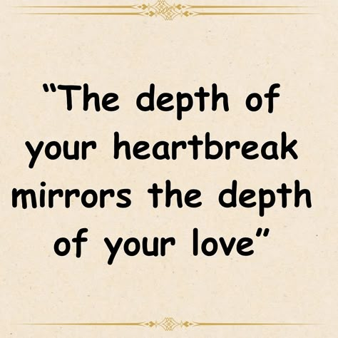 "The depth of your heartbreak mirrors the depth of your love."💔✨ Have you ever felt that heart-wrenching pain that comes with a deep heartbreak? It’s often said that such profound sorrow is a reflection to the intensity of the love you once shared. When you think back, does it ring true for you that the greatest heartbreak comes from the deepest love? What are your thoughts on this connection between love and heartbreak? Do you believe the depth of our love is always reflected in the dept... Heartbrake Quotes, Mom Quotes Tattoos, Deep Quotes About Heart Break, Biggest Heartbreak, Heartbreaking Lines, Sympathy Handmade Cards, Crush Heartbreak, Friendship Heartbreak, Sin Quotes