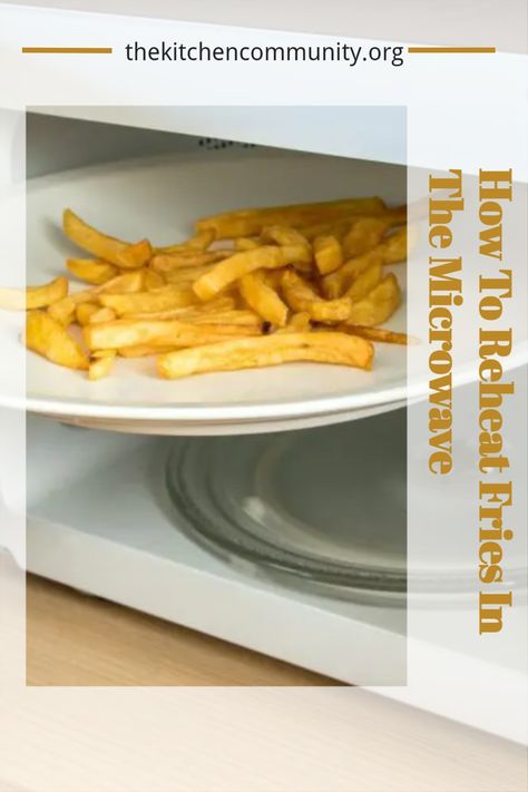 Leftover French fries is not something we can always relate to but it does rarely happen. But when you’ve had a particularly big portion of fries or your eyes were a bit too big for your stomach and you’re forced to either put away or trash your remaining fries it can be a sad day. Microwave French Fries, Leftover French Fries, Frozen Fries, Crispy Fries, Microwave Grill, Crispy Fry, French Fry, Potato Dishes, What Happens When You