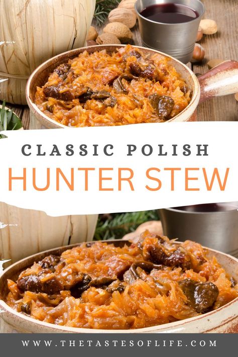 Classic Polish Hunter Stew Polish Hunters Stew, Polish Bigos Recipe, Hunter Stew, Hunters Stew, Traditional Cooking, Food Hunter, Stew Recipe, Quick Weeknight Dinners, Polish Recipes