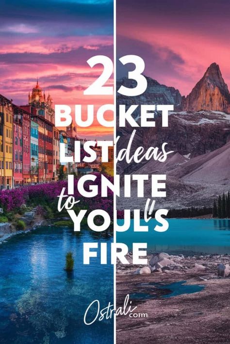 23 Bucket List Ideas to Ignite Your Soul's Fire Best Bucket List Ideas, Bucket List Locations, Bucket List For 20 Year Olds, Bucket List Goals, Realistic Bucket List Ideas, Bucket List Trips, Life Bucket List Ideas, Crazy Bucket List Ideas, Bucket List Aesthetic