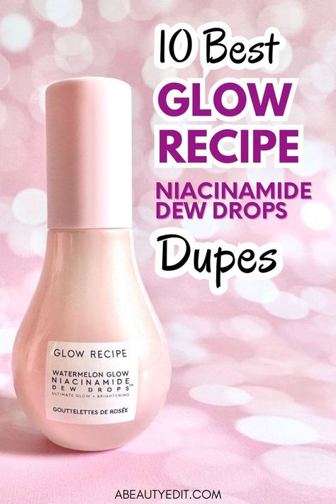 Glow Recipe Niacinamide Dew Drops Dupes Dew Drops Aesthetic, Best Niacinamide Serum, Glow Recipe Dew Drops, Glow Recipe Niacinamide, Niacinamide Dew Drops, Drugstore Skincare Routine, Niacinamide Serum, Oily Skin Acne, Acne Skincare Routine