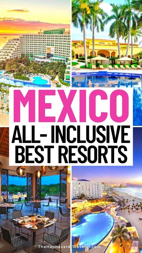 Best All Inclusive Resorts Mexico, All Inclusive Resorts Mexico, All Inclusive Mexico, Top All Inclusive Resorts, Cabo Resorts, Cancun All Inclusive, Best All Inclusive Resorts, Cancun Resorts, Cabo Mexico