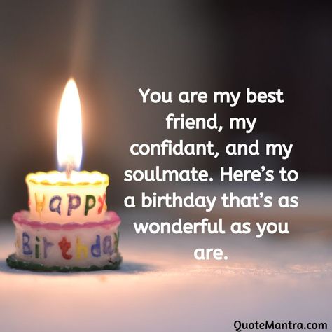 You are my best friend, my confidant, and my soulmate. Here’s to a birthday that’s as wonderful as you are. Dear Nephew, Birthday Soulmate, Happy Birthday Wishes Nephew, Niece Birthday Wishes, Birthday Nephew, Happy Birthday Nephew, 50th Birthday Wishes, Birthday Wishes For Girlfriend, Birthday Hug