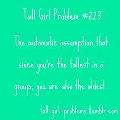 #TallGirlProblems Feeling Out Of Place, Tall People Problems, Tall Girl Problems, People Problems, Out Of Place, Short People, Tall People, Girl Problems, Friends Are Like