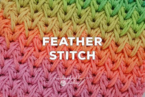 Crochet Feather Stitch Written Pattern — Hooked by Robin Cute Crochet Blanket Patterns, Cute Crochet Blanket, Hooked By Robin, Crochet Blanket Patterns Free, Crochet Cluster Stitch, Crochet Pot Holders Free Pattern, Foundation Half Double Crochet, 100 Crochet Stitches, Crochet Feather