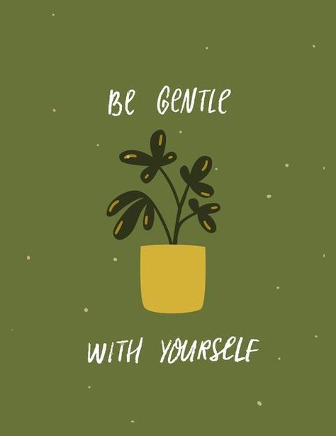 Gentle With Yourself, Vector Poster, Be Gentle With Yourself, Be Gentle, Inspirational Quote, Premium Vector, Graphic Resources, Health