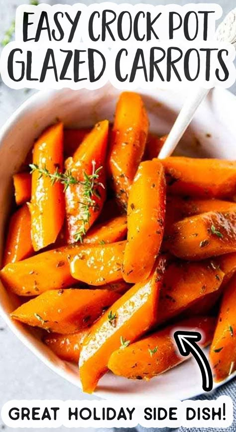 Crockpot Glazed Carrots, Carrots Slow Cooker, Crockpot Thanksgiving, Crockpot Veggies, Thanksgiving Crockpot Recipes, Christmas Vegetables, Crockpot Side Dishes, Carrots Side Dish, Thanksgiving Vegetables