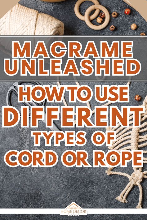 Macrame Unleashed: How To Use Different Types Of Cord Or Rope - CraftsBliss.com How To Estimate Macrame Cord Length, 3mm Macrame Cord Projects, Macrame Lanyard, Weaving Macrame, Macrame Crafts, Jute Macrame, Diy Hammock, Cords Crafts, Macrame Feathers