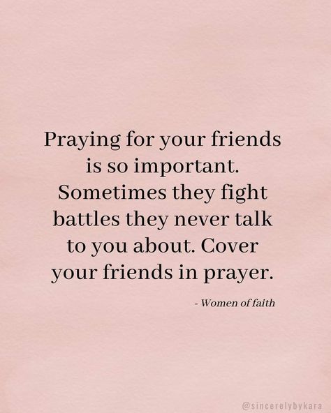 Pray For Your Friends Quote, Christian Quotes About Friendship, Praying Friends Quotes, Prayer Quotes For Hard Times, Pray For Others Quotes, Friends Praying Together, Praying For You My Friend, Thinking Of You Quotes Friendship, Friendship Prayer