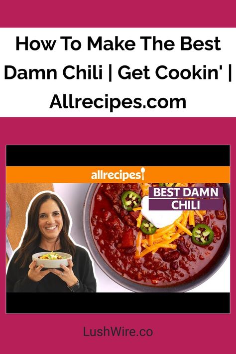 How To Make The Best Damn Chili | Get Cookin' | Allrecipes.com Best Damn Chili Allrecipes, Best Damn Chili, Best Damn Chili Recipe, Texas Style Chili, Chili Bowl, Cooking Tutorials, Pickling Jalapenos, Cooking Instructions, Ground Pork