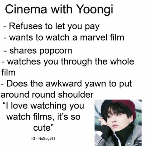 #BTSImagines #imagines #CinemaDate #BTS #MinYoongi #Yoongi #Suga #BTSSuga #BTSSugaImagines Yoongi Imagine, Bts Imagines, Marvel Films, Min Yoongi Bts, Bts Imagine, Bts Yoongi, Bts Book, Bts Suga, Min Yoongi